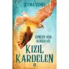 Kızıl Kardelen - 2 Güneşin Aşık Olduğu Kız