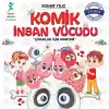 Komik İnsan Vücudu: Çocuklar İçin Anatomi