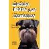 Köpeğinize Felsefeyi Nasıl Öğretirsiniz?