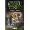 Korku Tüneli Cesaret Sınavı