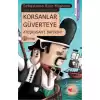 Korsanlar Güverteye Ateşkusanı Batırın : 2. Kitap