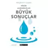 Küçük Alışkanlıklar Büyük Sonuçlar