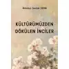 Kültürümüzden Dökülen İnciler