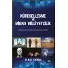 Küreselleşme ve Mikro Milliyetçilik