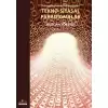 Küreselleşmenin Yol Haritaları Tekno-Siyasal Paradigmalar