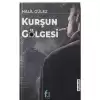 Kurşun Gölgesi