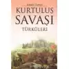 Kurtuluş Savaşı Türküleri