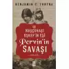 Kuşçubaşı Eşrefin Eşi Pervinin Savaşı