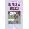 Kuvvet ve Hareket - Gençler İçin Çizgilerle Bilim