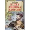 Kuzey Amerika Kaşifleri - Kaşifler