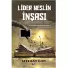 Lider Neslin İnşası