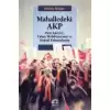 Mahalledeki Akp: Parti İşleyişi, Taban Mobilizasyonu ve Siyasal Yabancılaşma