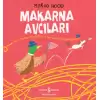 Makarna Avcıları