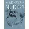 Marksizm Nedir?