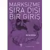 Marksizme Sıra Dışı Bir Giriş