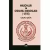 Masonluk ve Osmanlı Masonları (-1935)