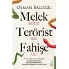 Melek Terörist Fahişe