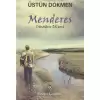 Menderes - Irmağın Gölgesi