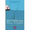 Meraklısına Drama Atölyeleri - Öğrenme Meraklıları