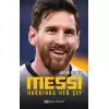 Messi Hakkında Her Şey