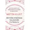 Metin Kurt - Devrim Atağında Yalnız Bir Futbolcu