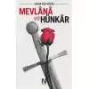 Mevlana ve Hünkar