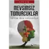 Mevsimsiz Tomurcuklar