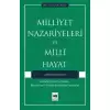 Milliyet Nazariyeleri ve Milli Hayat