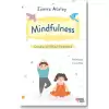 Mindfulness Çocuklar İçin Bilinçli Farkındalık