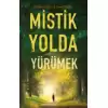 Mistik Yolda Yürümek