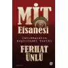 MİT Efsanesi - İstihbaratın Gayriresmi Tarihi