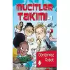 Mucitler Takımı 1: Görünmez Robot