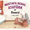 Mustafa Kemal Atatürk ve Annesi