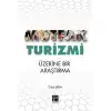 Mutfak Turizmi Üzerine Bir Araştırma