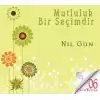 Mutluluk Bir Seçimdir (CD)