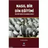 Nasıl Bir Din Eğitimi- Din Eğitiminde Peygamber Modeli