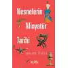 Nesnelerin Minyatür Tarihi