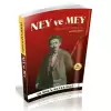 Neyi Mey’i ve Heyhey’yi ile Neyzen Tevfik