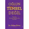 Oğlun Tembel Değil