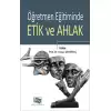 Öğretmen Eğitiminde Etik ve Ahlak