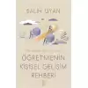 Öğretmenin Kişisel Gelişim Rehberi - Bilgi Çağında Öğretmen Olmak