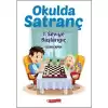 Okulda Satranç 1. Seviye - Başlangıç