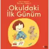 Okuldaki İlk Günüm