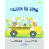 Okulun İlk Günü