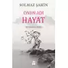 Onun Adı Hayat