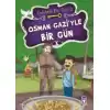 Osman Gazi’yle Bir Gün