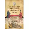 Osmanlı Taşra Teşkilatında Yenilikler (1826-1876)