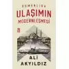 Osmanlıda Ulaşımın Modernleşmesi