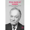 Öyle Geçer ki Zaman