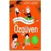 Özgüven - Oynuyorum ve Kendimi Tanıyorum